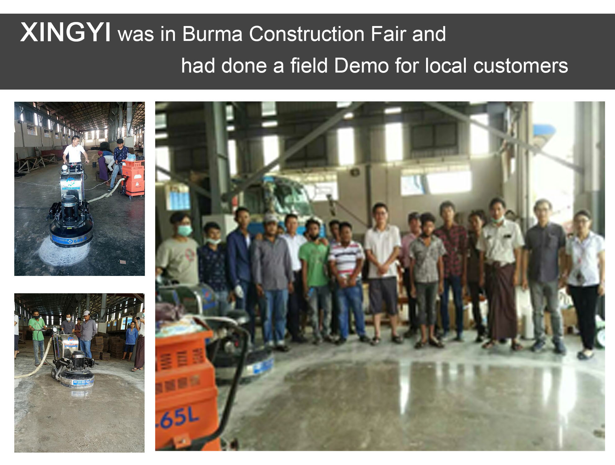 XINGYI was in Burma Construction Fair and had done a field Demo for local customers. 