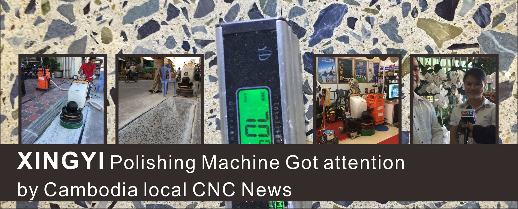 XINGYI Polishing Machine Got attention by Cambodia local CNC News.